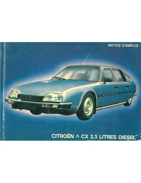 1983 CITROEN CX 2.5 LITER DIESEL BETRIEBSANLEITUNG FRANZÖSISCH