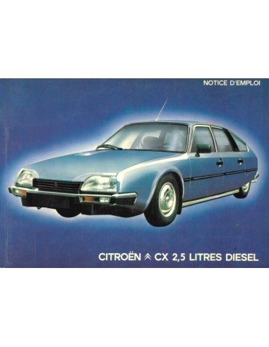 1984 CITROEN CX 2.5 LITER DIESEL BETRIEBSANLEITUNG FRANZÖSISCH