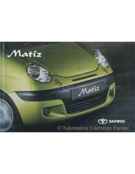2003 DAEWOO MATIZ BETRIEBSANLEITUNG NIEDERLÄNDISCHNDISCH