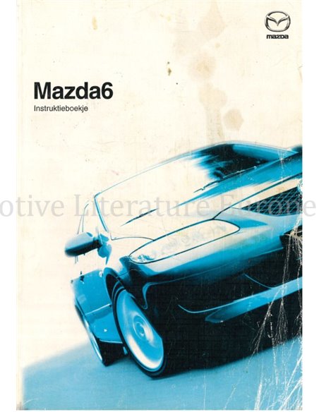 2004 MAZDA 6 BETRIEBSANLEITUNG NIEDERLÄNDISCH