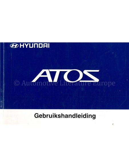 2001 HYUNDAI ATOS INSTRUCTIEBOEKJE NEDERLANDS