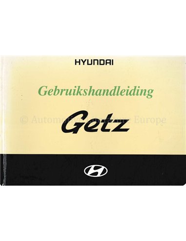 2004 HYUNDAI GETZ INSTRUCTIEBOEKJE NEDERLANDS