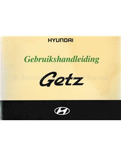 2004 HYUNDAI GETZ INSTRUCTIEBOEKJE NEDERLANDS