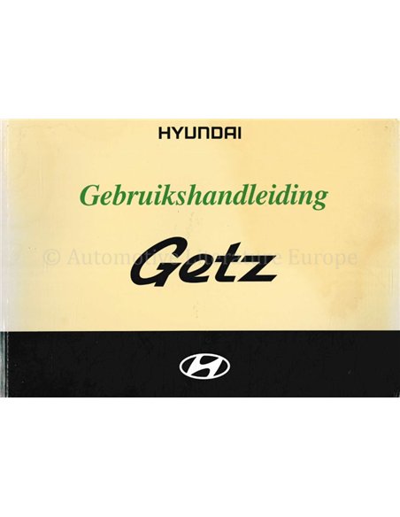 2004 HYUNDAI GETZ BETRIEBSANLEITUNG NIEDERLÄNDISCH