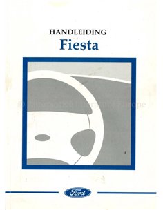 1999 FORD FIESTA INSTRUCTIEBOEKJE NEDERLANDS