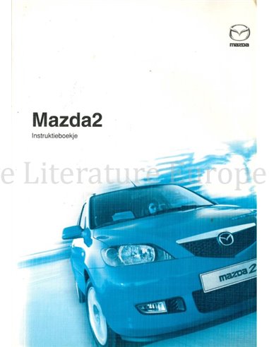 2003 MAZDA 2 BETRIEBSANLEITUNG NIEDERLANDISCH