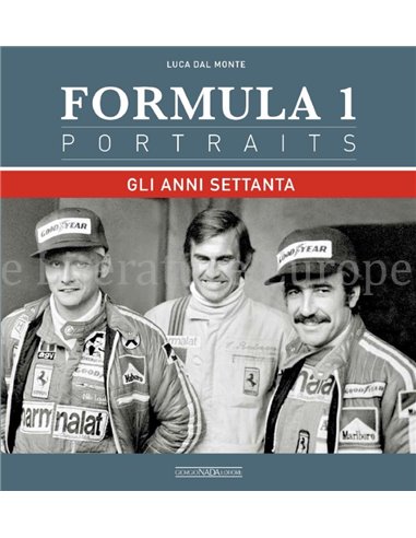 FORMULA 1 PORTRAITS, GLI ANNI SETTANTA