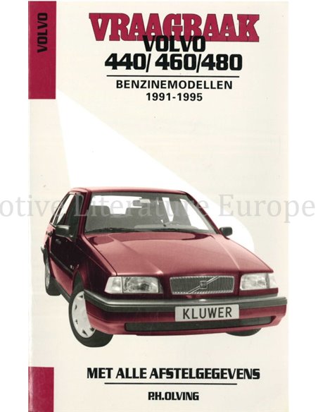 1991 - 1995 VOLVO 440 460 480 PETROL REPAIR DUTCH