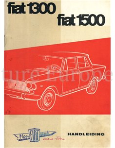 1963 FIAT 1300 | 1500 SALOON | FAMILIALE OWNERS MANUAL DUTCH