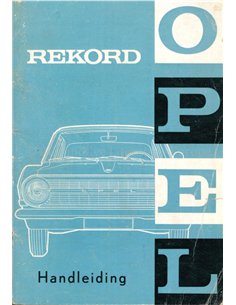 1963 OPEL REKORD BETRIEBSANLEITUNG NIEDERLÄNDISCH