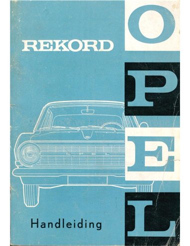 1963 OPEL REKORD OWNERS MANUAL DUTCH