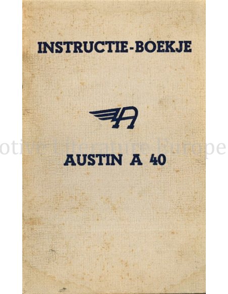 1949 AUSTIN A 40 INSTRUCTIEBOEKJE NEDERLANDS
