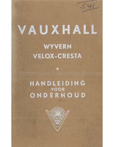 1957 VAUXHALL WYVERN | VELOX | CRESTA OWNERS MANUAL DUTCH