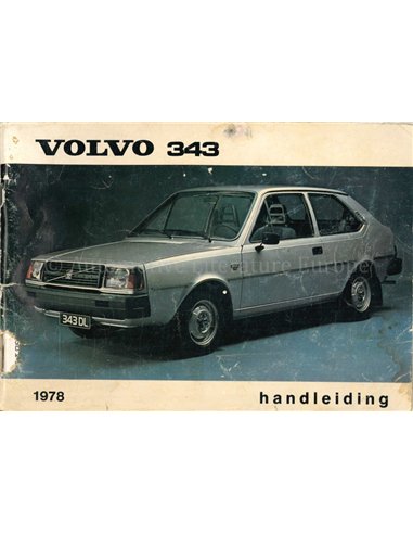 1977 VOLVO 343 BETRIEBSANLEITUNG NIEDERLÄNDISCH