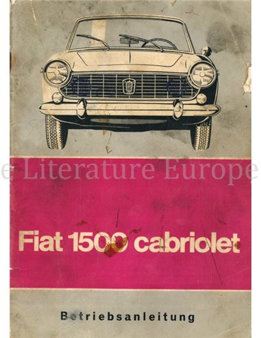 1964 FIAT 1500 CABRIOLET INSTRUCTIEBOEKJE DUITS