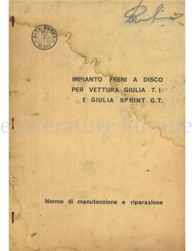 1963 ALFA ROMEO GIULIA TI | SPRINT G.T. WARTUNGS- UND REPARATURVORSCHRIFTEN SCHEIBENBREMSSYTEM ITALIËNISCH