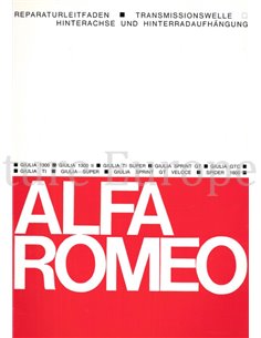 1966 ALFA ROMEO GIULIA CARDAN-AS | ACHTERAS EN ACHTERWIELOPHANGING REPARATIE HANDLEIDING DUITS
