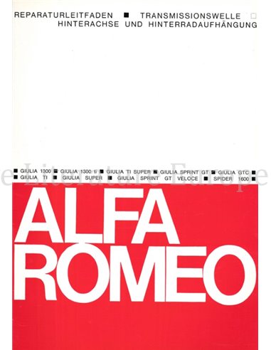 1966 ALFA ROMEO GIULIA CARDAN-AS | ACHTERAS EN ACHTERWIELOPHANGING REPARATIE HANDLEIDING DUITS