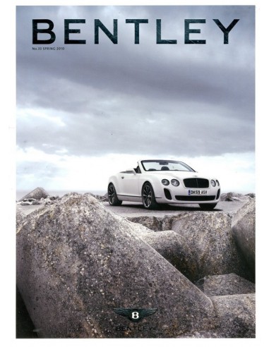 2010 BENTLEY MAGAZINE SPRING 33