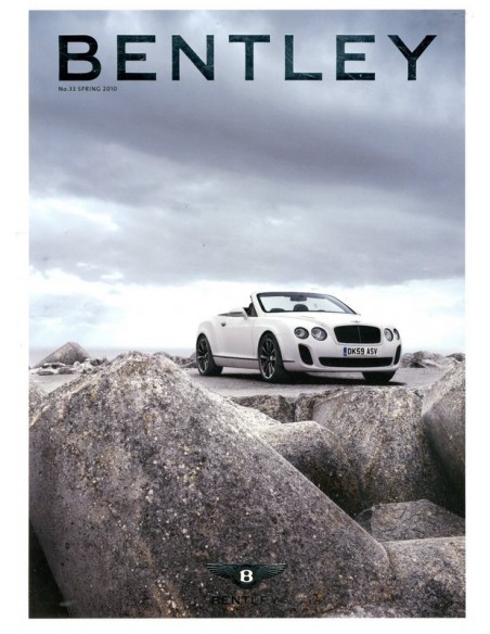 2010 BENTLEY MAGAZINE SPRING 33
