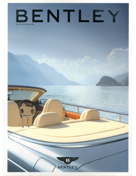 2006 BENTLEY MAGAZINE AUTUMN 19