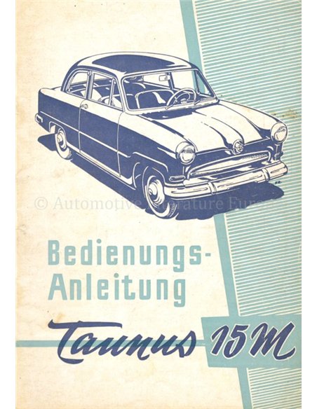 1955 FORD TAUNUS 15M BETRIEBSANLEITUNG DEUTSCH