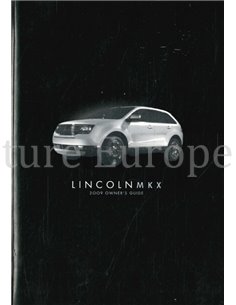 2009 LINCOLN MKX INSTRUCTIEBOEKJE ENGELS
