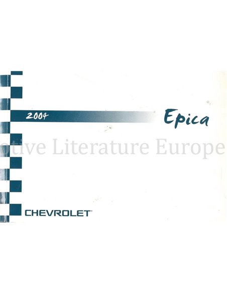 2004 CHEVROLET EPICA INSTRUCTIEBOEKJE ENGELS