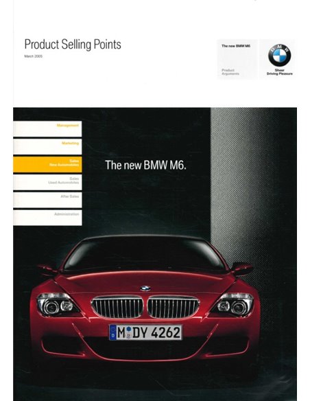 2005 BMW M6 PRODUCT SELLING POINTS BROCHURE ENGLISH