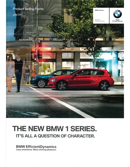 2011 BMW 1 SERIE PRODUCT BEARGUMENTATIE BROCHURE ENGELS
