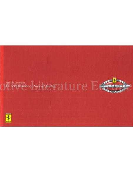 2006 FERRARI CLASSICHE LA CERTIFICAZIONE | THE CERTIFICATION PROSPEKT 2486/06