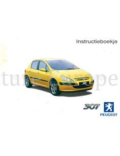 2001 PEUGEOT 307 BETRIEBSANLEITUNG NIEDERLÄNDISCH