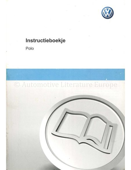 2010 VOLKSWAGEN POLO OWNER'S MANUAL DUTCH