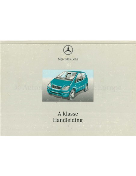2000 MERCEDES BENZ A KLASSE INSTRUCTIEBOEKJE DUITS