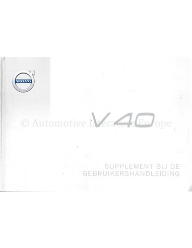 2017 VOLVO V40 BETRIEBSANLEITUNG ZUZATS NIEDERLÄNDISCH