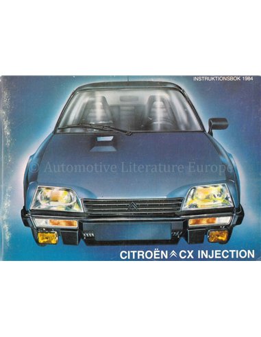 1984 CITROËN CX INJECTION BETRIEBSANLEITUNG SWEDISCH