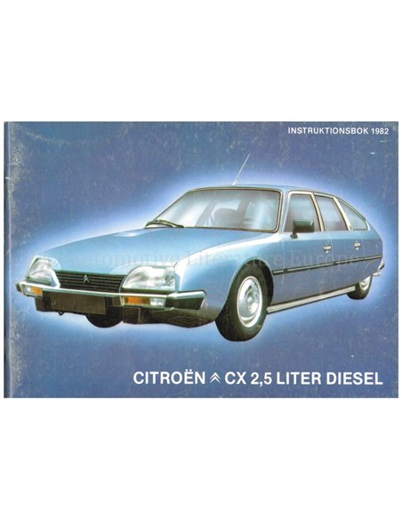 1982 CITROEN CX 2.5 LITRE DIESEL OWNERS MANUAL SWEDISH