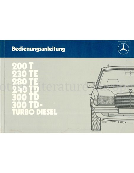 1983 MERCEDES BENZ E KLASSE T BETRIEBSANLEITUNG DEUTSCH