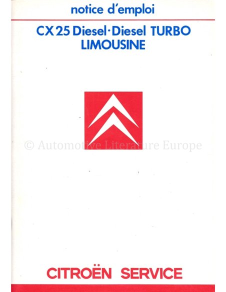 1987 CITROEN CX 25 DIESEL INSTRUCTIEBOEKJE FRANS