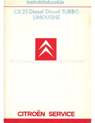 1985 CITROEN CX 25 DIESEL INSTRUCTIEBOEKJE NEDERLANDS