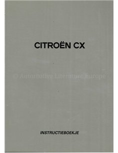 198? CITROEN CX OWNER'S MANUAL DUTCH