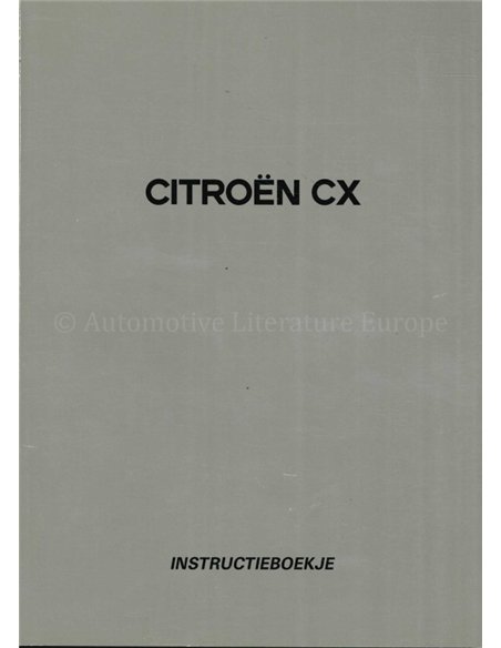 198? CITROEN CX INSTRUCTIEBOEKJE NEDERLANDS