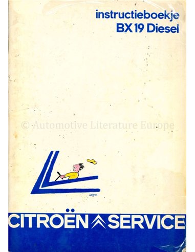 1983 CITROEN BX 19 DIESEL INSTRUCTIEBOEKJE NEDERLANDS