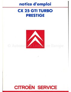 1987 CITROEN CX 25 GTI TURBO PRESTIGE BETRIEBSANLEITUNG FRANZÖSISCH