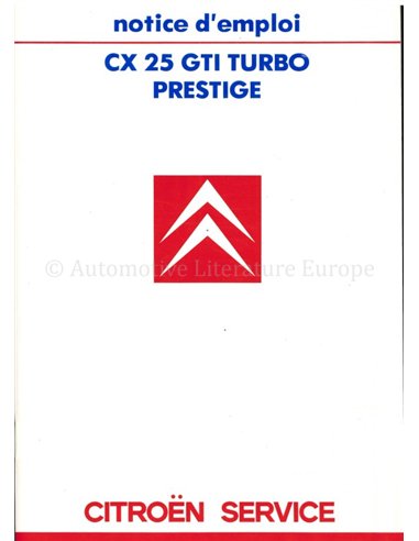 1987 CITROEN CX 25 GTI TURBO PRESTIGE BETRIEBSANLEITUNG FRANZÖSISCH