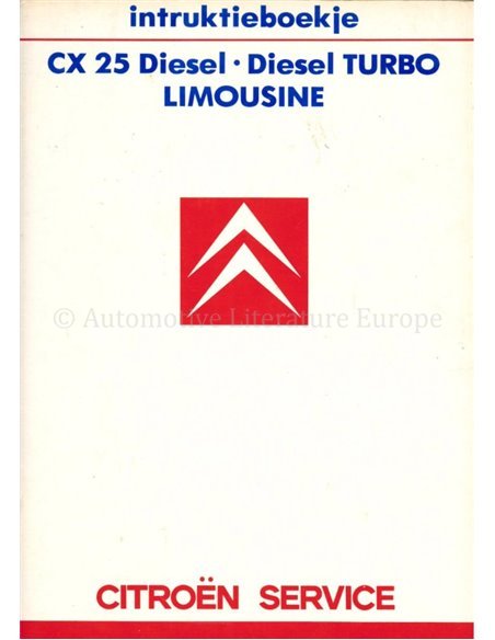 1986 CITROEN CX 25 DIESEL OWNERS MANUAL DUTCH
