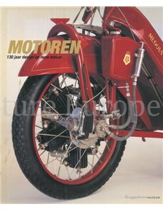 MOTOREN, 130 JAAR DESIGN OP TWEE WIELEN