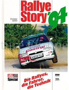 RALLYE STORY 94, DIE RALLYES, DIE FAHRER, DIE TECHNIK
