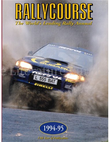 RALLYCOURSE, THE WORLD'S LEADING RALLY ANNUAL, 1994-95