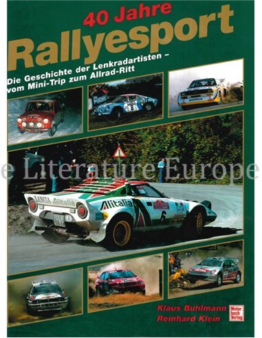 40 JAHRE RALLYESPORT (DIE GESCHICHTE DER LENKRADARTISTEN, VON MINI-TRIP ZUM ALLRAD-RITT)